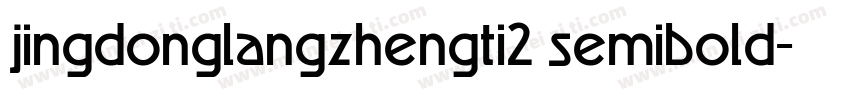 jingdonglangzhengti2 semibold字体转换